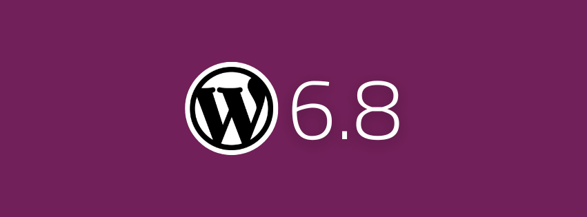 Get Ready for WordPress 6.8!
